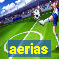 aerias