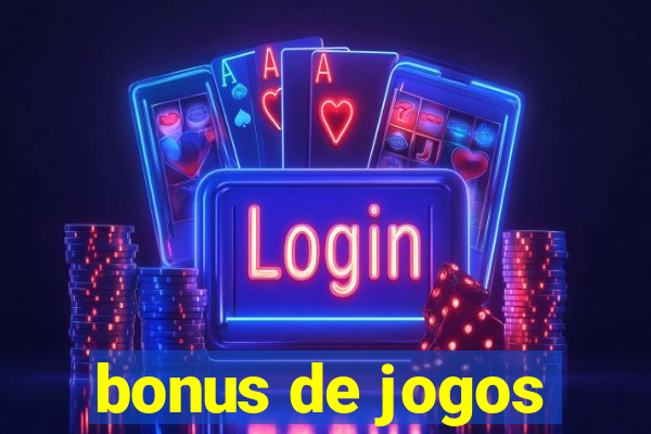 bonus de jogos