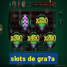 slots de gra?a