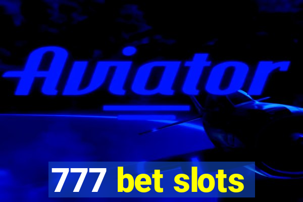 777 bet slots