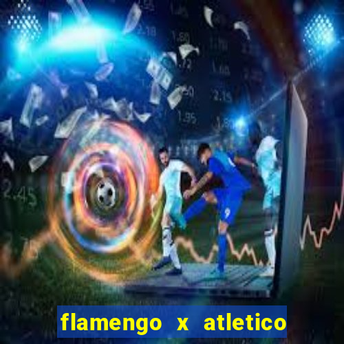 flamengo x atletico goianiense onde assistir