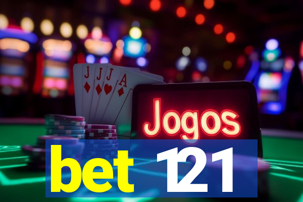 bet 121