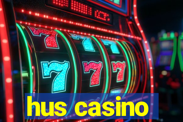 hus casino