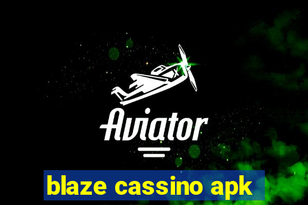 blaze cassino apk