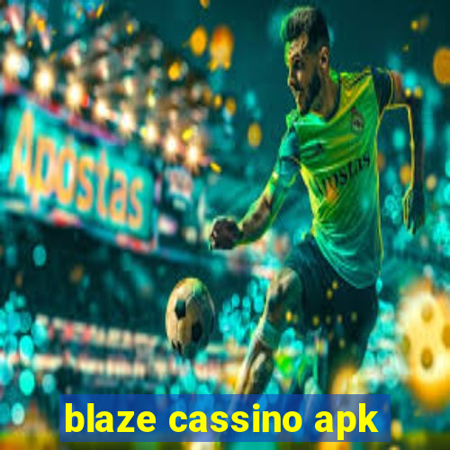 blaze cassino apk