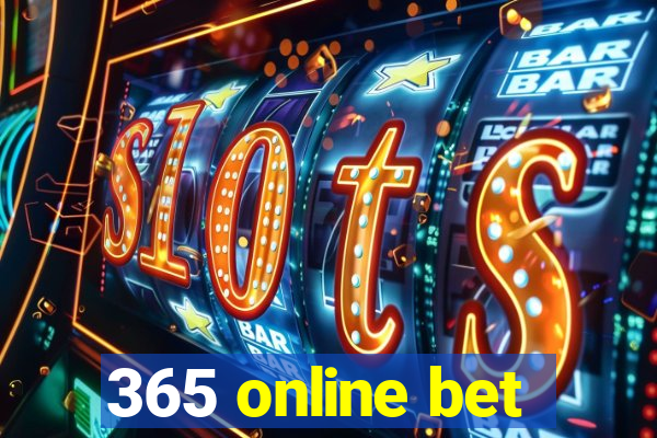 365 online bet