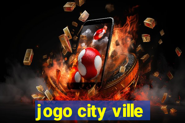 jogo city ville