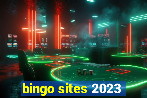 bingo sites 2023