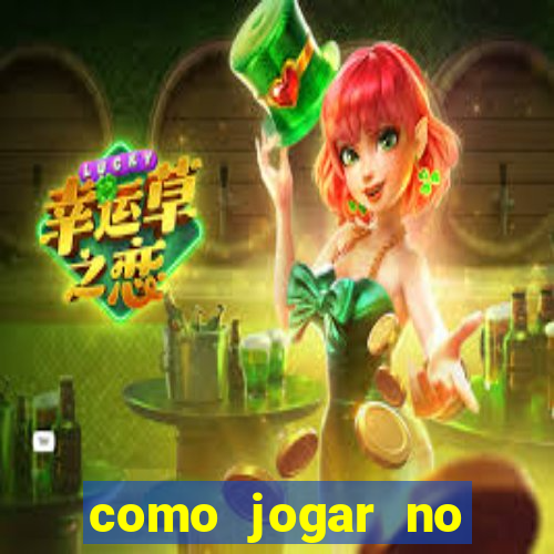 como jogar no tigre e ganhar