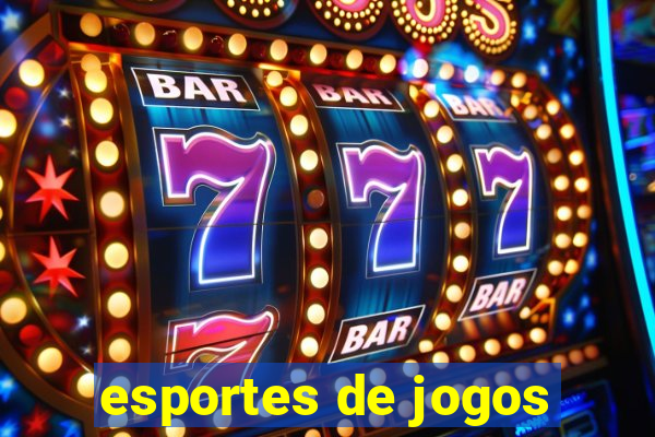 esportes de jogos