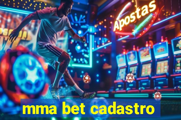 mma bet cadastro