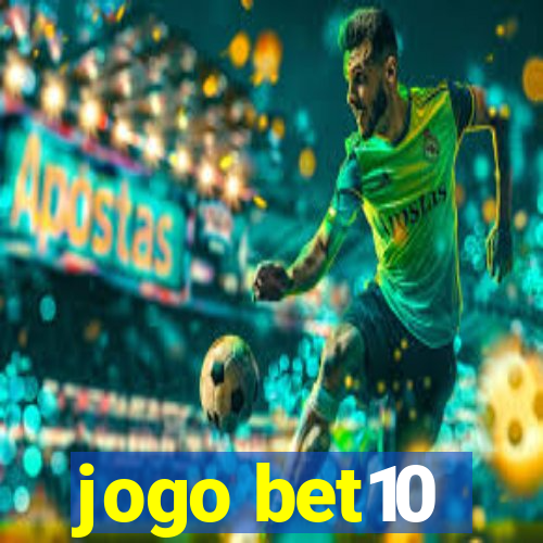 jogo bet10