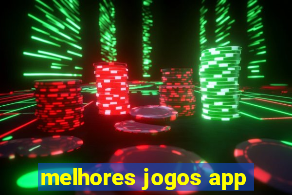 melhores jogos app