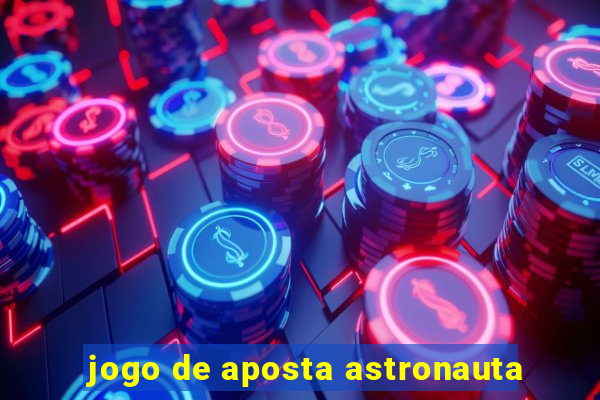 jogo de aposta astronauta