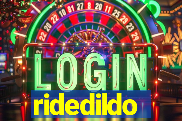 ridedildo