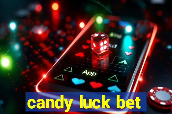 candy luck bet