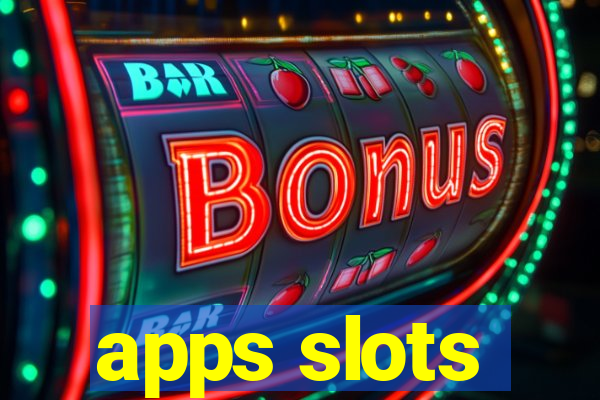 apps slots