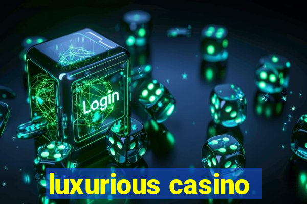 luxurious casino