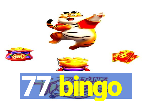 77 bingo