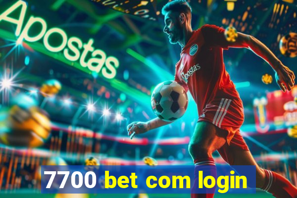 7700 bet com login