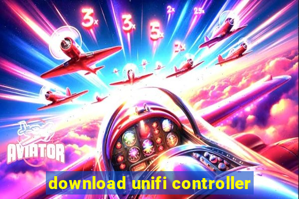 download unifi controller