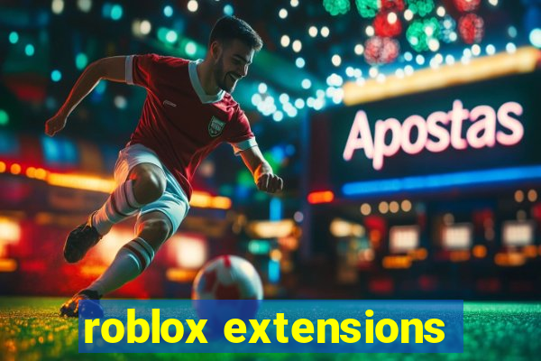 roblox extensions