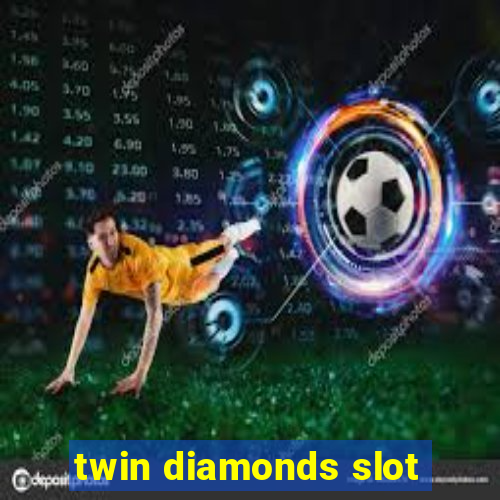 twin diamonds slot