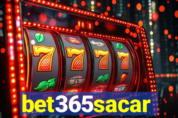 bet365sacar