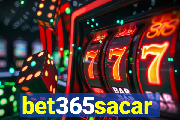 bet365sacar