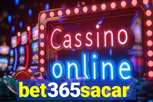 bet365sacar