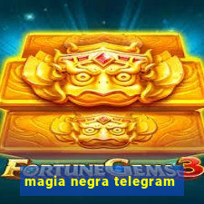 magia negra telegram