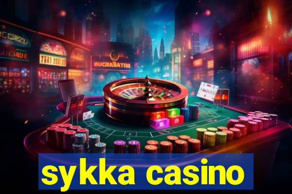 sykka casino