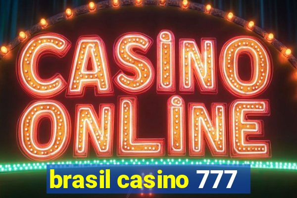 brasil casino 777