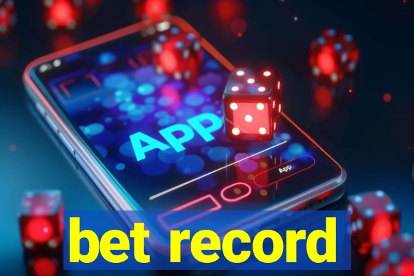 bet record