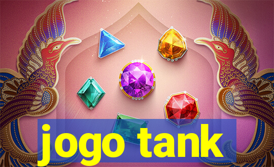 jogo tank