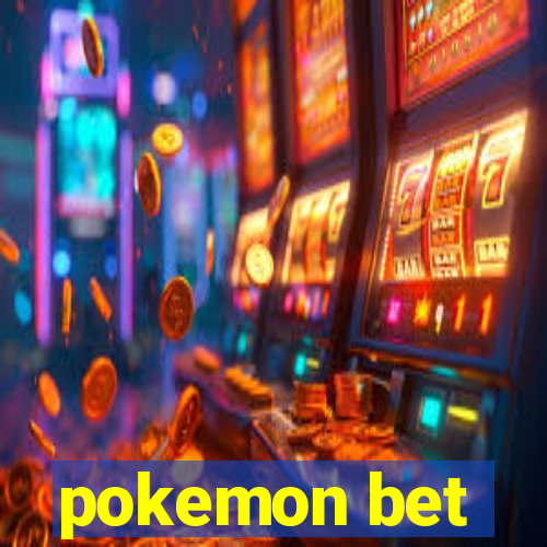 pokemon bet