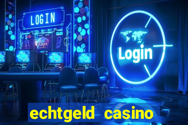 echtgeld casino ohne anmeldung