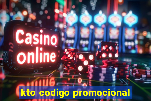 kto codigo promocional