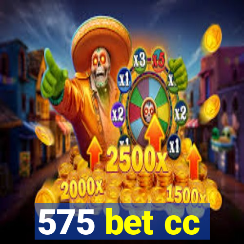 575 bet cc