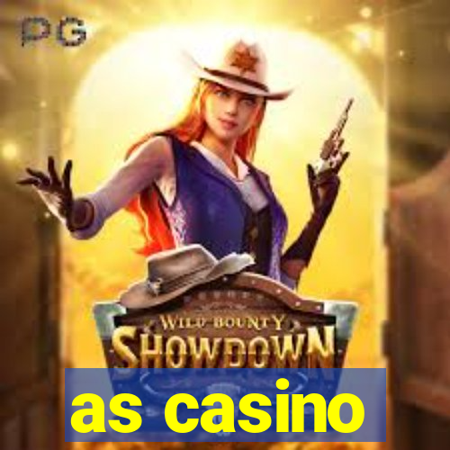 as casino