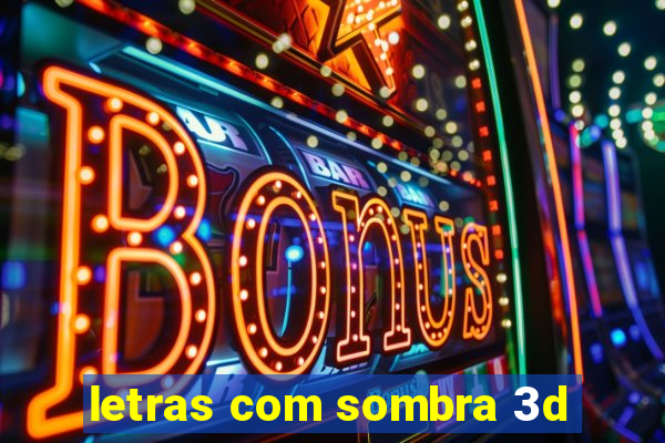 letras com sombra 3d