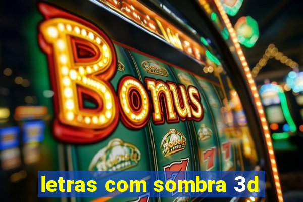 letras com sombra 3d