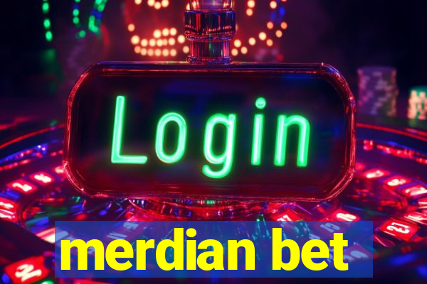 merdian bet