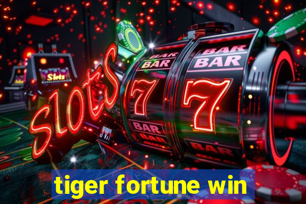 tiger fortune win