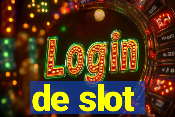 de slot