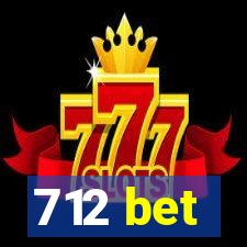 712 bet