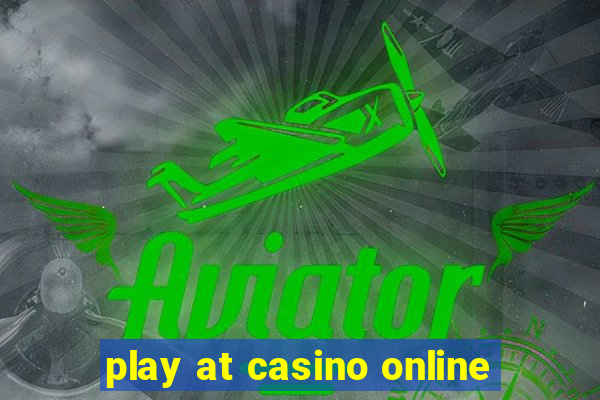 play at casino online