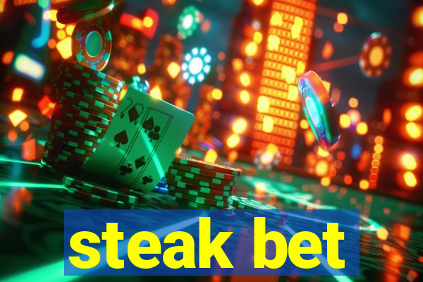 steak bet