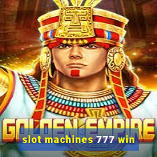 slot machines 777 win