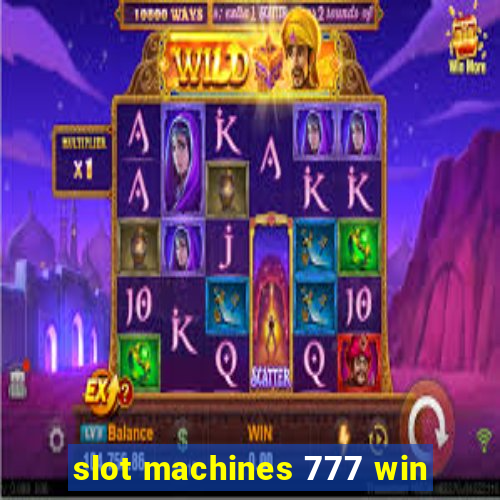 slot machines 777 win